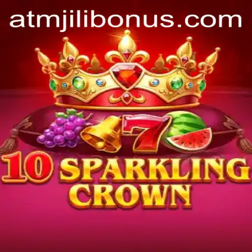 Unveiling the Excitement: 10SparklingCrown and ATMJILI Bonus