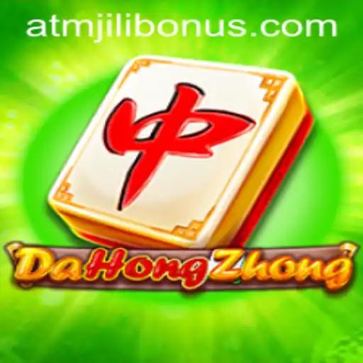 Exploring DaHongZhong: A Comprehensive Guide with ATMJILI Bonus Insights