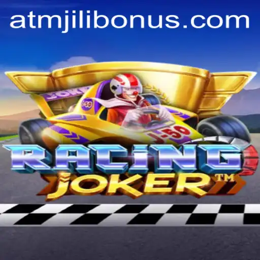 Unveiling RacingJoker: Accelerate Your Thrills with ATMJILI Bonus